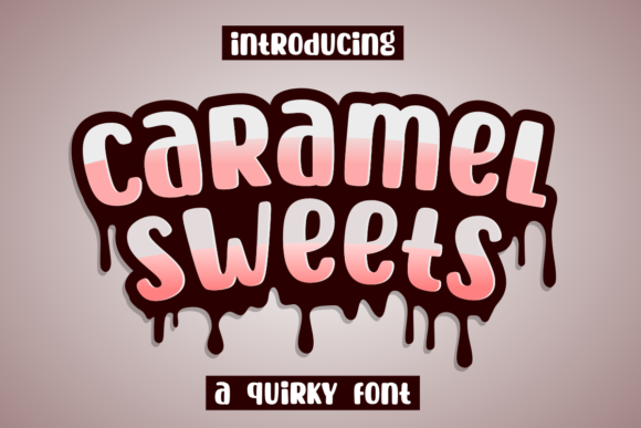 Caramel Sweets: A Quirky Display Font for Crafters and Product Designers