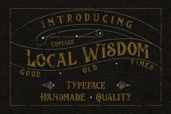 Local Wisdom Font: Building a Strong Brand Identity with Vintage Charm