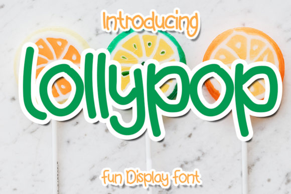 Lollypop: A Playful Display Font for Kid-Friendly and Lifestyle Editorial Designs