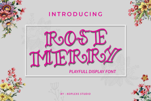 Rose Merry: A Display Font That Elevates Campaign Visuals with Style