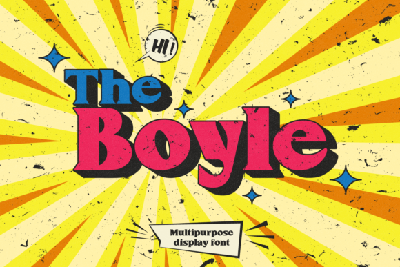 The Boyle: A Vintage Display Font That Brings Personality to Branding